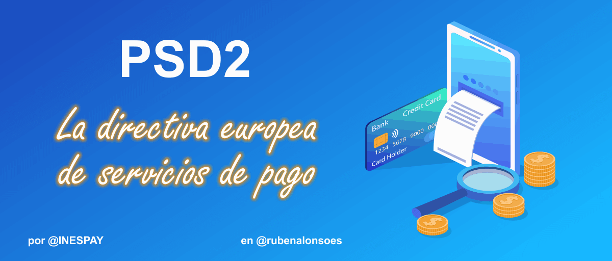 PSD2: la nueva directiva de servicios de pago
