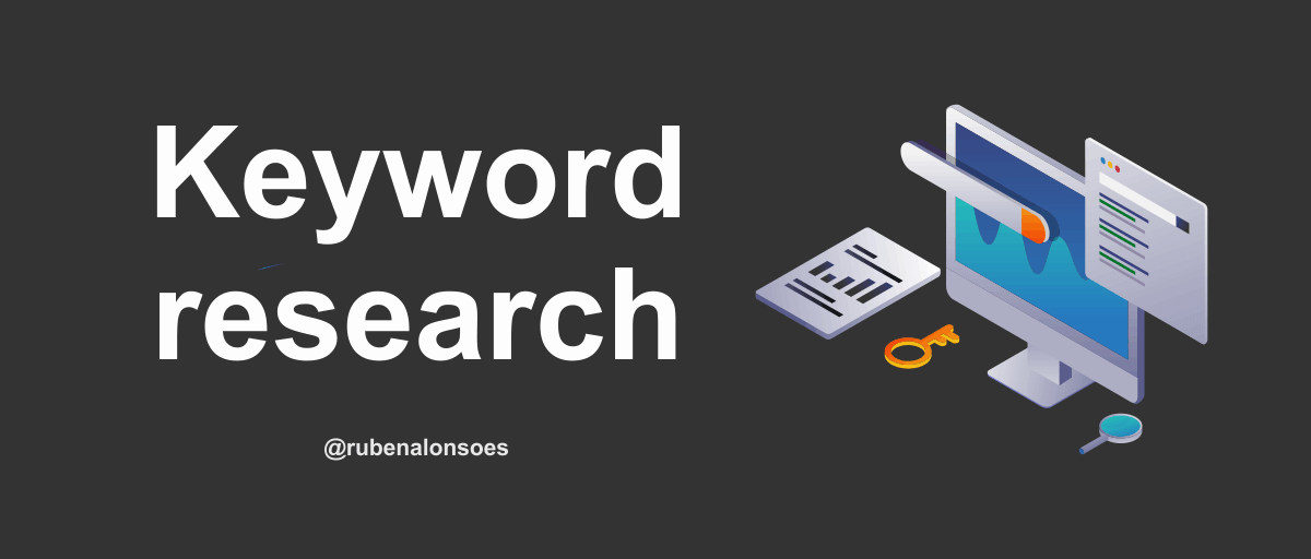 Keyword research - ¿Qué es y cómo se hace?